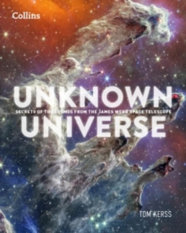 Unknown Universe. Paperback. By Tom Kerss, Tom Kerss Books