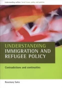 Understanding Immigration and Refugee Policy by Rosemary Sales Paperback