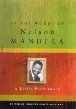 In the Words of Nelson Mandela Paperback