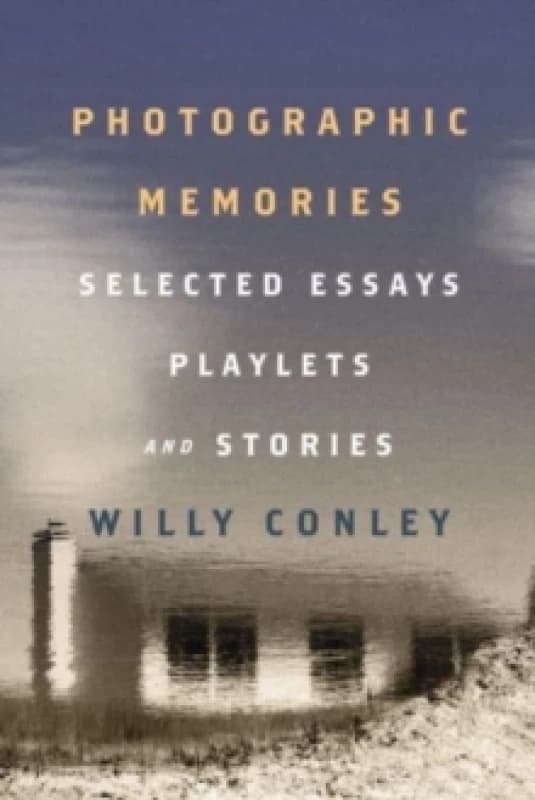 Photographic Memories - Selected Essays, Playlets, and Stories Paperback / softback
