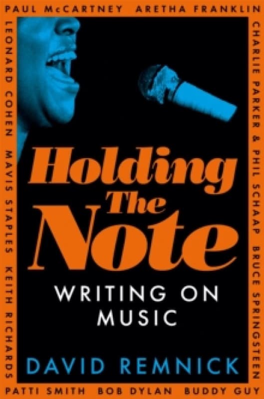 Holding the Note. Paperback. By David Remnick Books