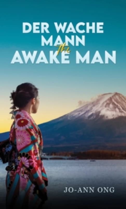 Der Wache Mann / The Awake Man. Paperback. By JoAnn Ong Books