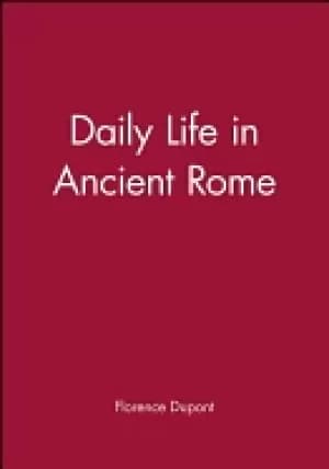 daily life in ancient rome