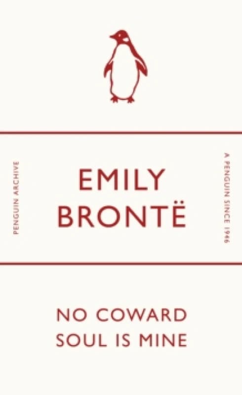 No Coward Soul Is Mine. Paperback. By Emily Bronte Books