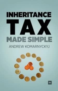 Inheritance Tax Made Simple by Andrew Komarnyckyj Paperback