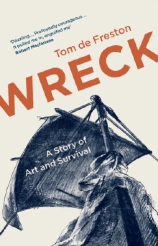 Wreck : A Story of Art and Survival Paperback / softback