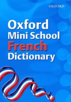 Oxford Mini School French Dictionary by Valerie Grundy Book