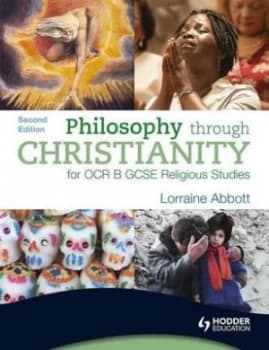 Philosophy through Christianity for Ocr B Gcse Religious Studies by Lorraine Abbott Paperback