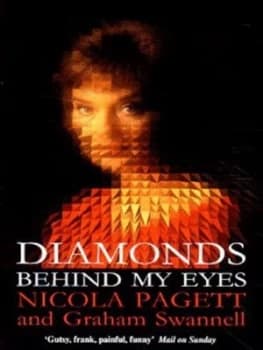 Diamonds behind My Eyes by Nicola Pagett Paperback