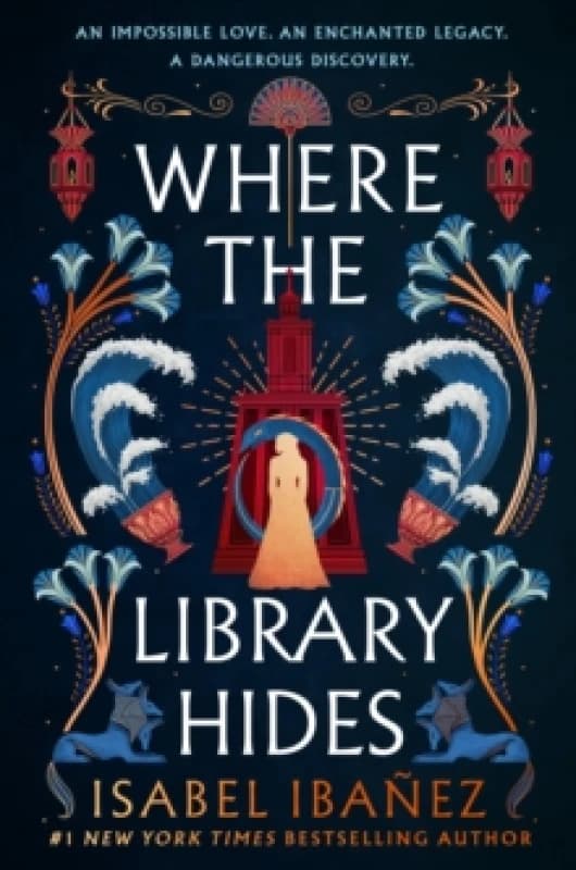 Where the Library Hides : the achingly romantic, lush sequel to What the River Knows Paperback / softback