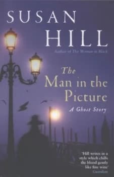 The Man in the Picture by Susan Hill Paperback