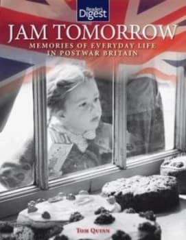 Jam Tomorrow by Tom Quinn Hardback