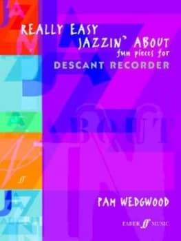 Really Easy Jazzin about Fun Pieces for Descant Recorder by Pam Wedgwood Paperback