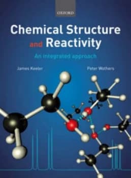 Chemical Structure and Reactivity by James Keeler Paperback