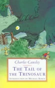 The Tail of the Trinosaur by Charles Causley and Jill Gardiner Book