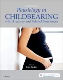 Physiology in Childbearing : with Anatomy and Related Biosciences