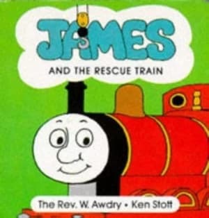 James and the Rescue Train by W Awdry and Ken Stott Book