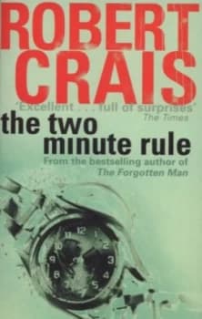 The Two Minute Rule by Robert Crais Book