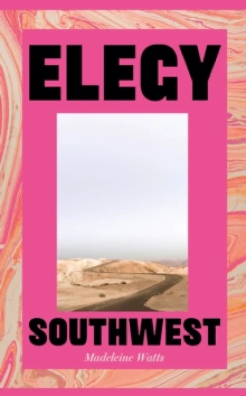 Elegy, Southwest Hardback