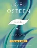 peaceful on purpose study guide the power to remain calm strong and confid