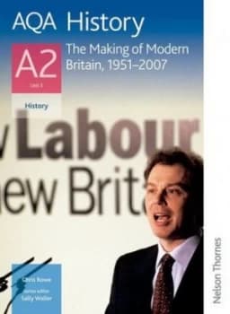 Aqa History A2. Unit 3 the Making of Modern Britain 1951-2007 by Chris Rowe Paperback