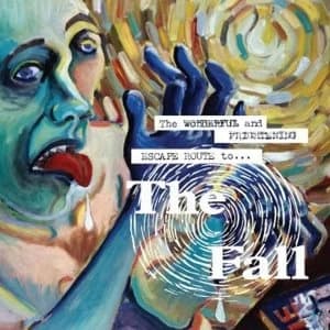 The Fall - The Wonderful And Frightening Escape Route To The Fall Vinyl