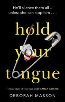 Hold your tongue by Deborah Masson