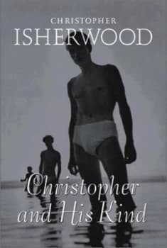 Christopher and His Kind by Christopher Isherwood Paperback
