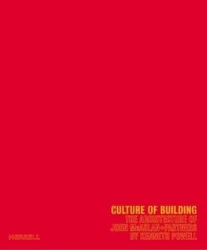 Culture of Building by Kenneth Powell Hardback