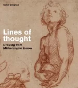 lines of thought drawing from michelangelo to now