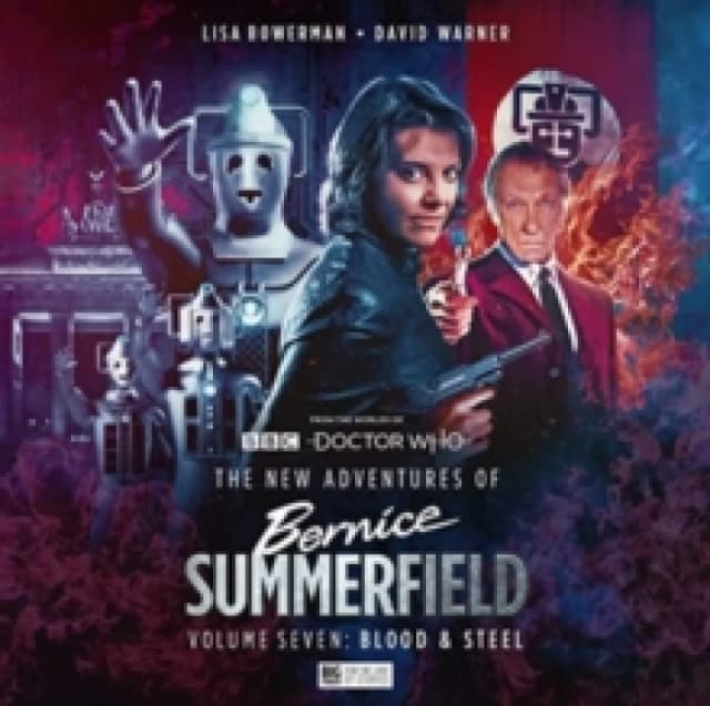 The New Adventures of Bernice Summerfield Vol.7: Blood and Steel CD-Audio