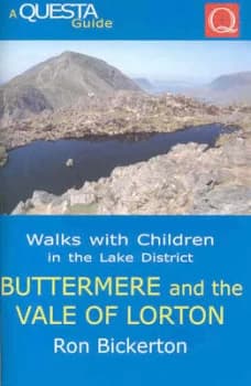 Walks with Children in the Lake District. Buttermere and the Vale of Lorton by Terry Marsh and Ron Bickerton Paperback