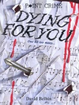 Dying for You by David Belbin Book