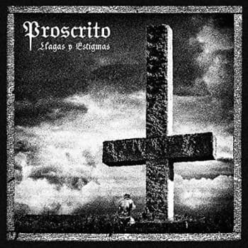 Proscrito - Llagas Y Estigmas CD