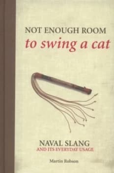 Not Enough Room to Swing a Cat by Martin Robson Hardback