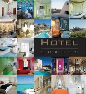 Hotel Spaces by Montse Borrs Hardback