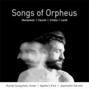 Karim Sulayman/Apollos Fire Songs of Orpheus by Claudio Monteverdi CD Album