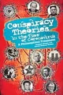 conspiracy theories in the time of coronavirus a philosophical treatment