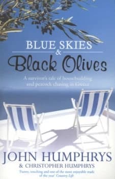 Blue Skies and Black Olives by John Humphrys Paperback
