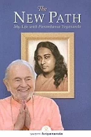 new path my life with paramhansa yogananda