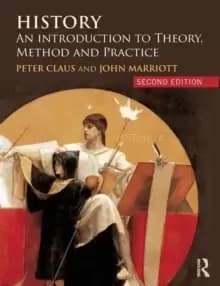 History : An Introduction to Theory, Method and Practice
