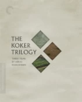 The Koker Trilogy - Criterion Collection