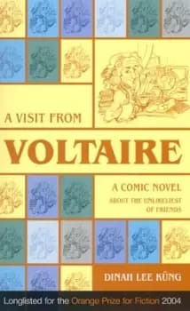 A visit from Voltaire by Dinah Lee Kng