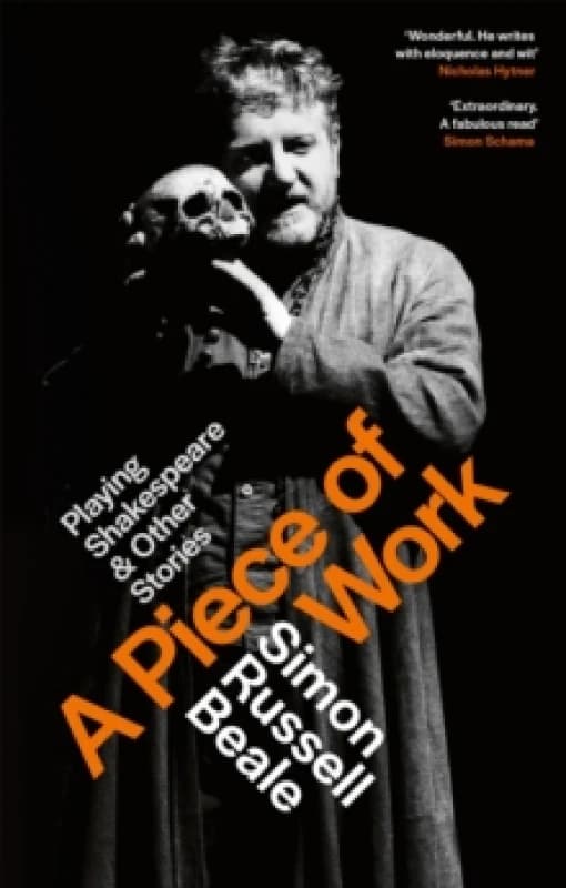 A Piece of Work. Paperback. By Simon Russell Beale Books