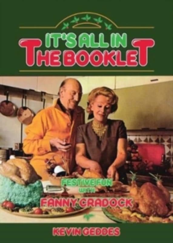 It's All In The Booklet! Festive Fun with Fanny Cradock Paperback / softback