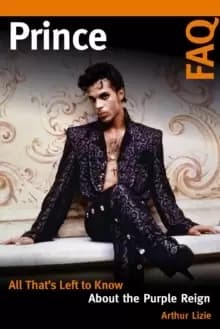 Prince FAQ : All That's Left to Know About the Purple Reign