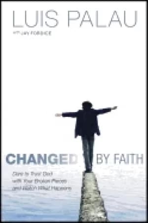 changed by faith dare to trust god with your broken pieces and watch what h