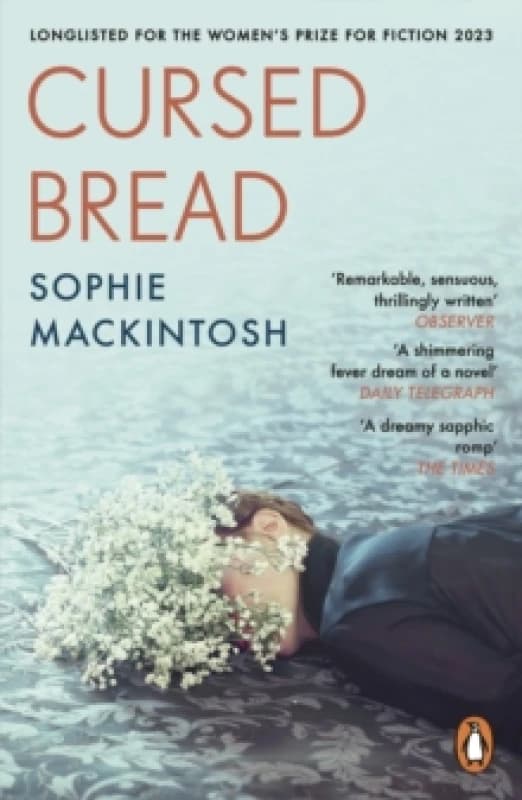 Cursed Bread. Paperback. By Sophie Mackintosh Books