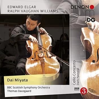 Dai Miyata; BBC Scottish Symphony Orchestra; Dausgaard - Edward Elgar/Ralph Vaughan Williams: Cello Concerto CD