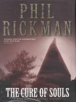 The Cure of Souls by Philip Rickman Hardback